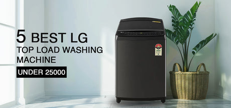 5 Best LG Top Load Washing Machine Under 25000