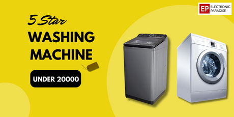 5 Star Washing Machine Under 20000