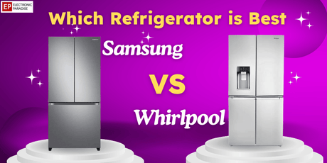 Samsung vs Whirlpool Refrigerator