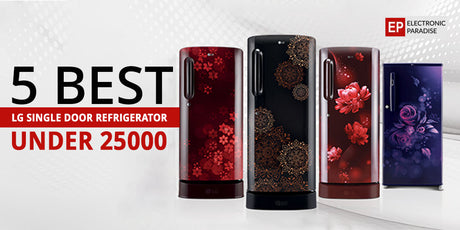 5 Best LG Single Door Refrigerator Under 25000