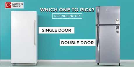 Single Door vs Double Door Refrigerator