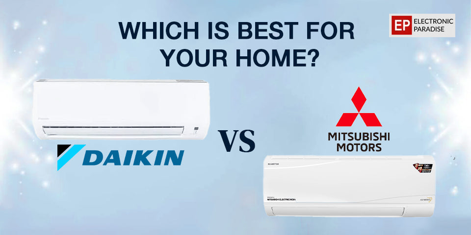 Daikin vs Mitsubishi Air Conditioner: Which is Best for Your Home?